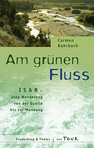 Am grünen Fluss